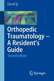 Orthopedic Traumatology - A Resident's Guide (eBook, PDF)