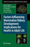 Factors Influencing Mammalian Kidney Development: Implications for Health in Adult Life (eBook, PDF)