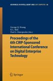 Proceedings of the 6th CIRP-Sponsored International Conference on Digital Enterprise Technology (eBook, PDF)