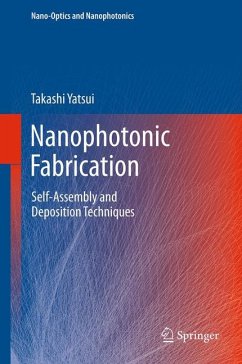 Nanophotonic Fabrication (eBook, PDF) - Yatsui, Takashi