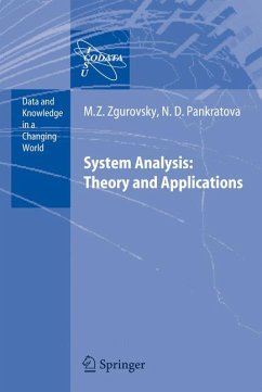 System Analysis: Theory and Applications (eBook, PDF) - Zgurovsky, Mikhail Z.; Pankratova, N.D.