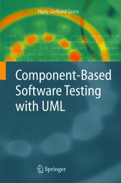 Component-Based Software Testing with UML (eBook, PDF) - Gross, Hans-Gerhard