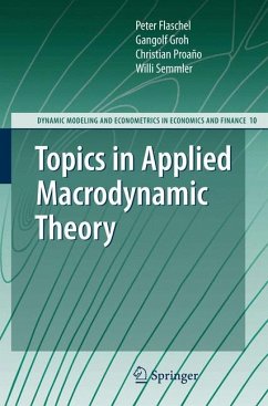 Topics in Applied Macrodynamic Theory (eBook, PDF) - Flaschel, Peter; Groh, Gangolf; Proano, Christian; Semmler, Willi