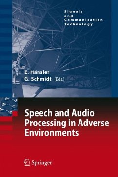 Speech and Audio Processing in Adverse Environments (eBook, PDF)