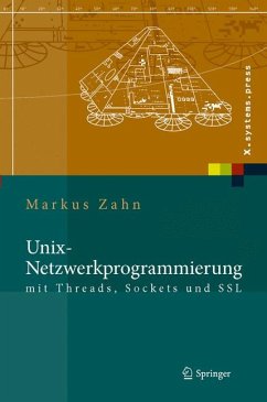Unix-Netzwerkprogrammierung mit Threads, Sockets und SSL (eBook, PDF) - Zahn, Markus