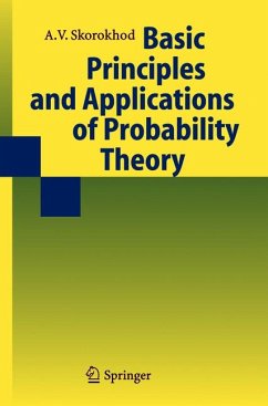 Basic Principles and Applications of Probability Theory (eBook, PDF) - Skorokhod, Valeriy