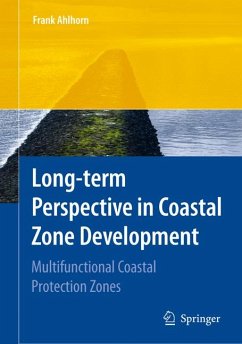 Long-term Perspective in Coastal Zone Development (eBook, PDF) - Ahlhorn, Frank