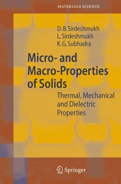 Micro- and Macro-Properties of Solids (eBook, PDF) - Sirdeshmukh, Dinker B.; Sirdeshmukh, Lalitha; Subhadra, K. G.