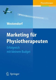 Marketing für Physiotherapeuten (eBook, PDF) - Westendorf, Christian