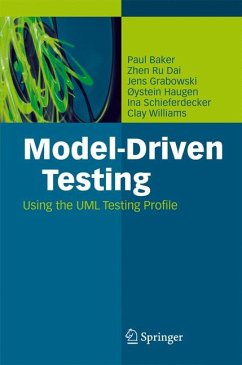 Model-Driven Testing (eBook, PDF) - Baker, Paul; Dai, Zhen Ru; Grabowski, Jens; Schieferdecker, Ina; Williams, Clay