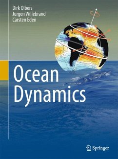 Ocean Dynamics (eBook, PDF) - Olbers, Dirk; Willebrand, Jürgen; Eden, Carsten