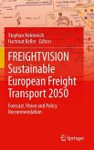 FREIGHTVISION - Sustainable European Freight Transport 2050 (eBook, PDF)