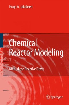 Chemical Reactor Modeling (eBook, PDF) - Jakobsen, Hugo A.