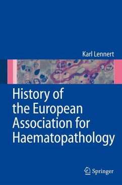 History of the European Association for Haematopathology (eBook, PDF) - Lennert, Karl