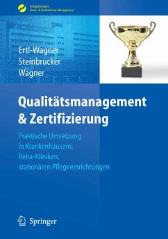 Qualitätsmanagement & Zertifizierung (eBook, PDF) - Ertl-Wagner, Birgit; Steinbrucker, Sabine; Wagner, Bernd C.