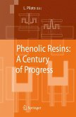Phenolic Resins: A Century of Progress (eBook, PDF)