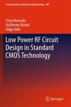 Low Power RF Circuit Design in Standard CMOS Technology (eBook, PDF) - Alvarado, Unai; Bistué, Guillermo; Adín, Iñigo