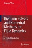 Riemann Solvers and Numerical Methods for Fluid Dynamics (eBook, PDF)