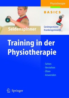 Training in der Physiotherapie (eBook, PDF) - Seidenspinner, Dietmar