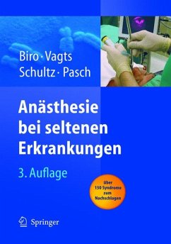 Anästhesie bei seltenen Erkrankungen (eBook, PDF) - Biro, Peter; Vagts, Dierk A.; Emmig, Uta; Pasch, Thomas