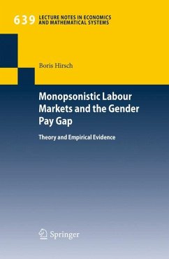 Monopsonistic Labour Markets and the Gender Pay Gap (eBook, PDF) - Hirsch, Boris
