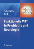 Funktionelle MRT in Psychiatrie und Neurologie (eBook, PDF)