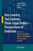 One Country, Two Systems, Three Legal Orders - Perspectives of Evolution (eBook, PDF)
