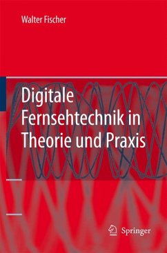 Digitale Fernsehtechnik in Theorie und Praxis (eBook, PDF) - Fischer, Walter