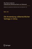 Die Anwendung völkerrechtlicher Verträge in China (eBook, PDF)