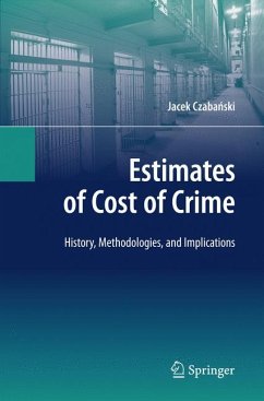 Estimates of Cost of Crime (eBook, PDF) - Czabanski, Jacek