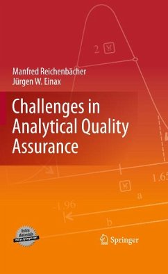 Challenges in Analytical Quality Assurance (eBook, PDF) - Reichenbächer, Manfred; Einax, Jürgen W.