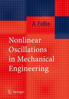 Nonlinear Oscillations in Mechanical Engineering (eBook, PDF) - Fidlin, Alexander