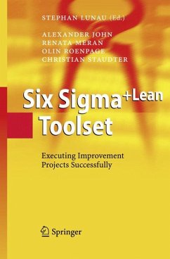 Six Sigma+Lean Toolset (eBook, PDF) - John, Alexander; Meran, Renata; Roenpage, Olin; Staudter, Christian