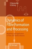 Dynamics of Fibre Formation and Processing (eBook, PDF)