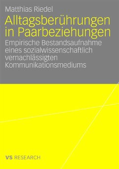 Alltagsberührungen in Paarbeziehungen (eBook, PDF) - Riedel, Matthias