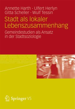 Stadt als lokaler Lebenszusammenhang (eBook, PDF) - Harth, Annette; Herlyn, Ulfert; Scheller, Gitta; Tessin, Wulf