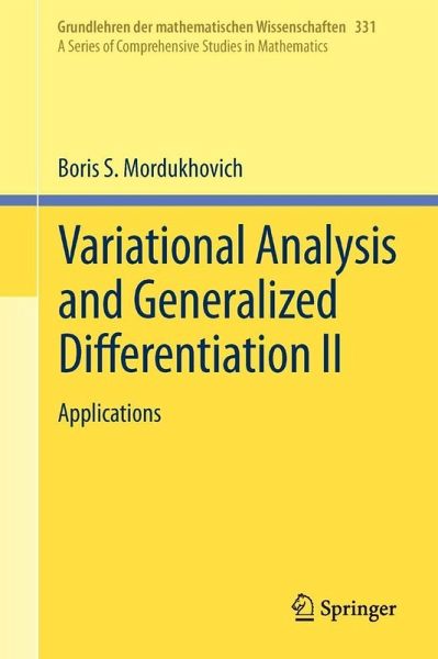 Variational Analysis and Generalized Differentiation II (eBook, PDF) Variational Analysis and Generalized Differentiation II (eBook, PDF)