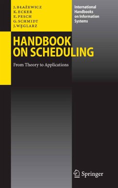 Handbook on Scheduling (eBook, PDF) - Blazewicz, Jacek; Ecker, Klaus H.; Pesch, Erwin; Schmidt, Günter; Weglarz, Jan