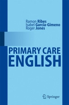 Primary Care English (eBook, PDF) - Ribes, Ramón; Garcia Gimeno, Isabel; Jones, Roger