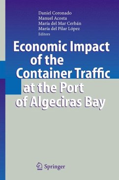 Economic Impact of the Container Traffic at the Port of Algeciras Bay (eBook, PDF) - Coronado, Daniel; Acosta, Manuel; Cerbán, María del Mar; López, María del Pilar