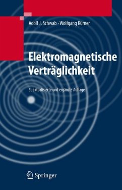 Elektromagnetische Verträglichkeit (eBook, PDF) - Schwab, Adolf J.; Kürner, Wolfgang