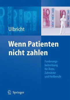Wenn Patienten nicht zahlen (eBook, PDF) - Ulbricht, Ellen