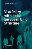 Visa Policy within the European Union Structure (eBook, PDF)
