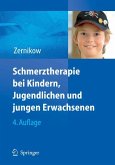 Schmerztherapie bei Kindern, Jugendlichen und jungen Erwachsenen (eBook, PDF)