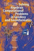 Solving Algebraic Computational Problems in Geodesy and Geoinformatics (eBook, PDF)