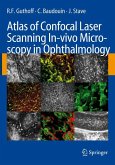 Atlas of Confocal Laser Scanning In-vivo Microscopy in Ophthalmology (eBook, PDF)