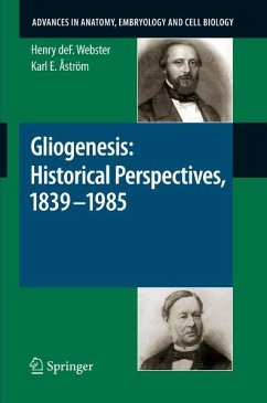 Gliogenesis: Historical Perspectives, 1839 - 1985 (eBook, PDF) - Webster, Henry; Åström, Karl E.