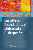 SmartKom: Foundations of Multimodal Dialogue Systems (eBook, PDF)