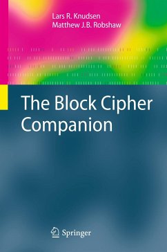 The Block Cipher Companion (eBook, PDF) - Knudsen, Lars R.; Robshaw, Matthew