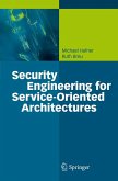 Security Engineering for Service-Oriented Architectures (eBook, PDF)
